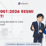 ISO 9001:2026: Perubahan Utama & Panduan Transisi